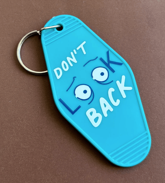 Llavero Don't LOOK Back
