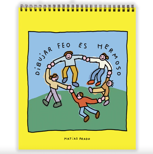 Libro Dibujar Feo es Hermoso - Matias Prado