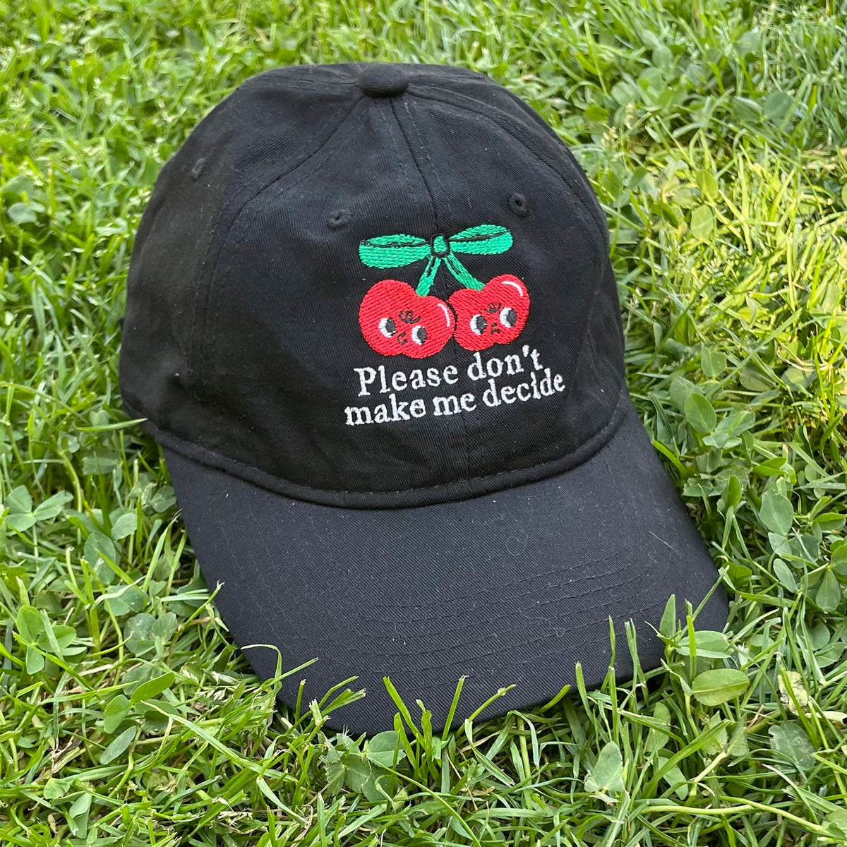 GORRO PLEASE DONT MAKE ME DECIDE Base