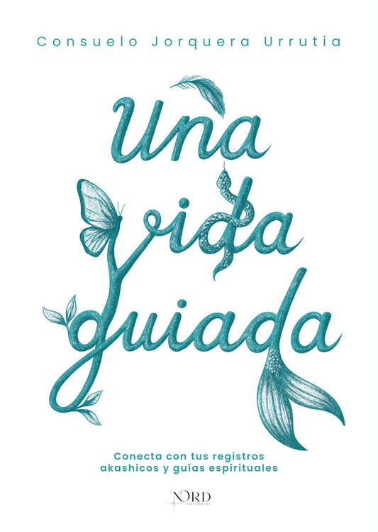 Libro: una vida guida, de Consuelo Jorquera Urrutia una vida guiada