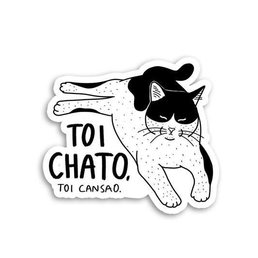 Sticker waterproof (Toi chato toi cansao) Base