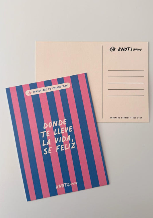 Postal Frases Que Te Encuentran - Donde Te lleve la Vida BASE